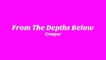 From The Depths Below Lyrics