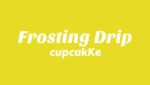 Frosting Drip Lyrics