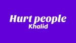 Hurt People Lyrics