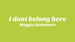 I don’t belong here Lyrics