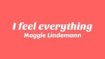 I feel everything Lyrics