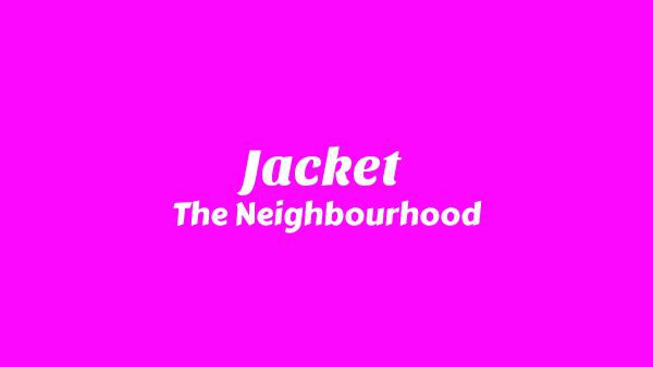 Jacket Lyrics - The Neighbourhood