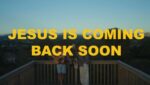 JESUS IS COMING BACK SOON Lyrics
