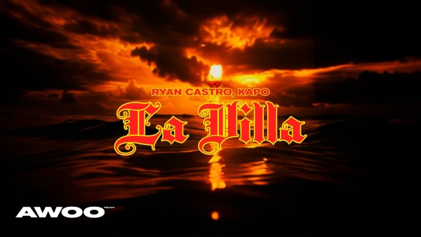 LA VILLA Lyrics (English Translation) - Ryan Castro, Kapo, DJ Gangsta