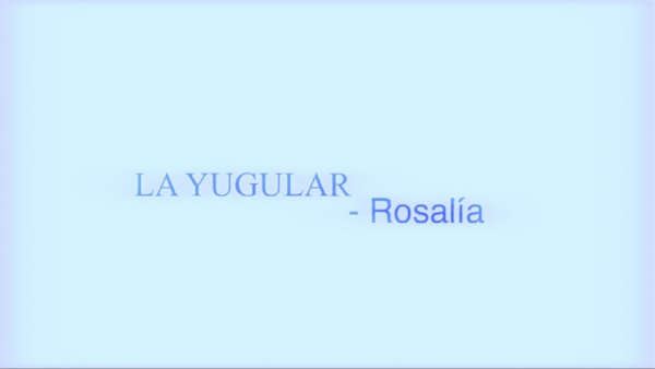 La Yugular Lyrics (English Translation) - ROSALÍA