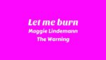 Let me burn Lyrics