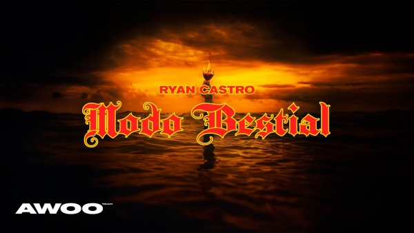 MODO BESTIAL Lyrics - Ryan Castro