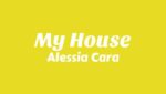 My House Lyrics