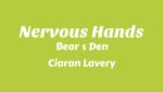 Nervous Hands Lyrics