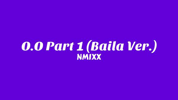 O.O Part 1 (Baila Ver.) Lyrics - NMIXX