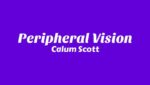 Peripheral Vision Lyrics
