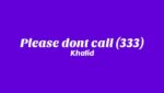 Please don’t call (333) Lyrics