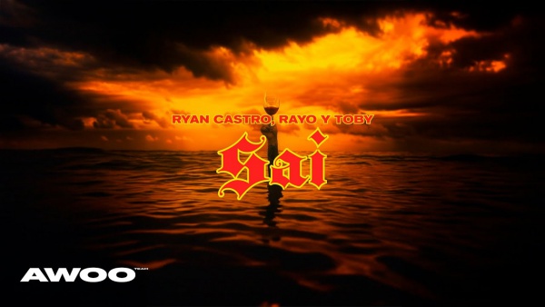 SAI Lyrics - Ryan Castro, Rayo & Toby