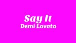 Say It Lyrics