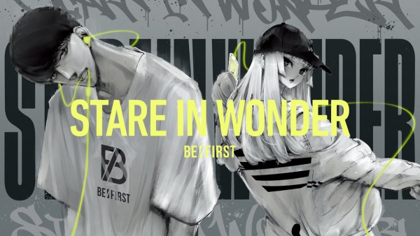 Stare In Wonder Lyrics - BE:FIRST