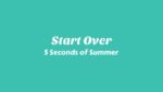 Start Over Lyrics