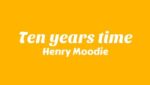 Ten Years Time Lyrics