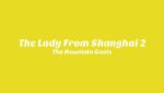 The Lady from Shanghai 2 Lyrics