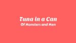 Tuna in a Can Lyrics