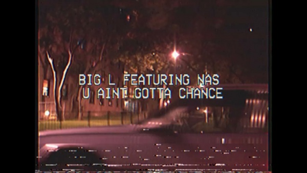 U Aint Gotta Chance Lyrics - Big L, Nas