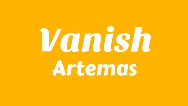 Vanish Lyrics - Artemas