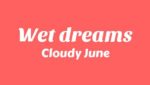 Wet Dreams Lyrics