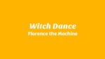 Witch Dance Lyrics