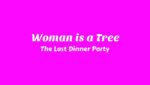 Woman is a Tree Lyrics