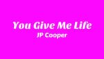 You Give Me Life Lyrics