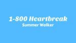 1-800 Heartbreak Lyrics