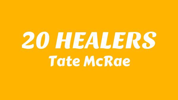 20 HEALERS Lyrics - Tate McRae