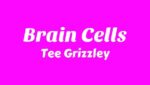 Brain Cells Lyrics