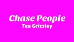 Chase People Lyrics
