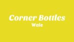 Corner Bottles Lyrics