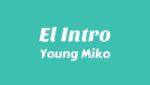 El Intro Lyrics