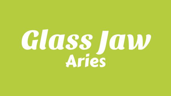 GLASS JAW Lyrics - Aries