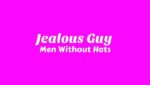 Jealous Guy Lyrics