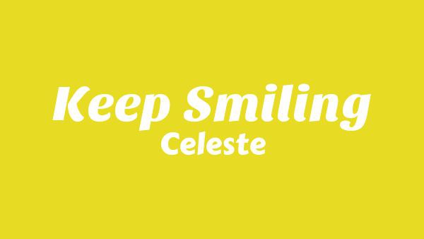 Keep Smiling Lyrics - Celeste