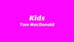 Kids Lyrics
