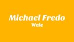 Michael Fredo Lyrics