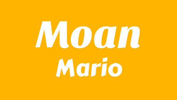 Moan Lyrics - Mario