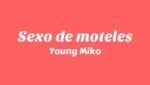 Sexo de moteles  (English Translation) Lyrics