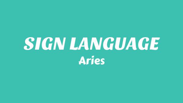 SIGN LANGUAGE Lyrics - Aries