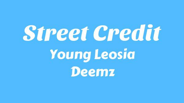 Street Credit Lyrics (English Translation) - Young Leosia, Deemz