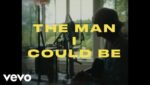 The Man I Could Be Lyrics
