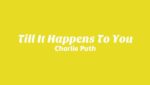 Till It Happens To You Lyrics