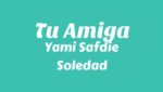 Tu Amiga  (English Translation) Lyrics