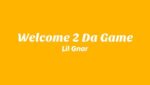 Welcome 2 Da Game Lyrics