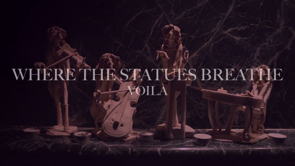 WHERE THE STATUES BREATHE Lyrics - VOILÀ