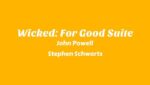Wicked: For Good Suite Lyrics